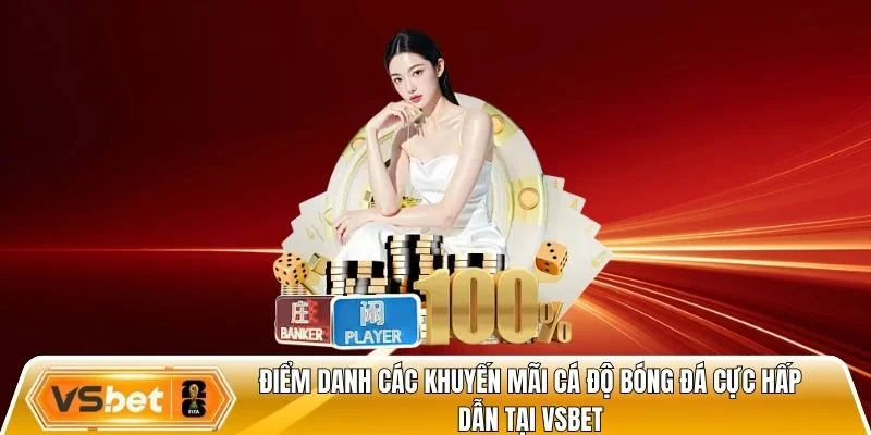 Top các chương trình khuyến mãi nhà cái Hot nhất