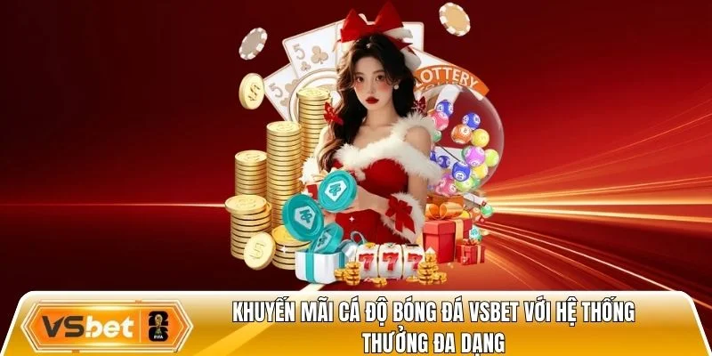 Khuyến mãi cá độ bóng đá